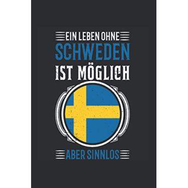 Imagem de Schweden Reise Notizbuch: Schweden Urlaub Reise Geschenk / 6x9 Zoll / 120 ausfüllbare Seiten