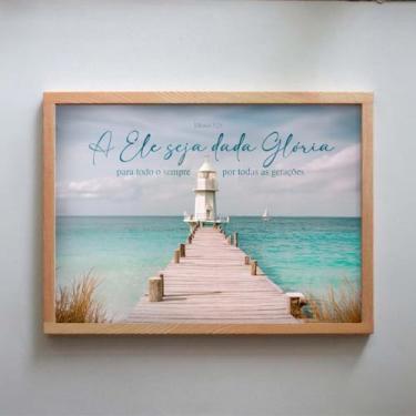 Imagem de Quadro Decorativo Cristão Gospel; A Ele seja dada Glória Efésios 3:21; Quadros bíblicos; Versículos Bíblicos; Presente criativo; Quadro com Mensagem Motivacional; Motivação; Evangélico. (Moldura Crua, 40x30, Emoldurado)