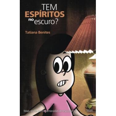 Imagem de Livro - Tem espíritos no escuro?
