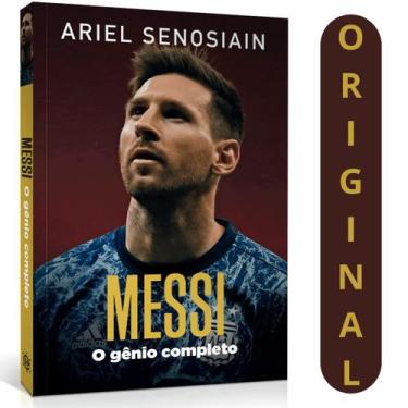 Imagem de Messi O Gênio Completo  Ariel Senosiain  Domínio Em Campo: A Arte E A 