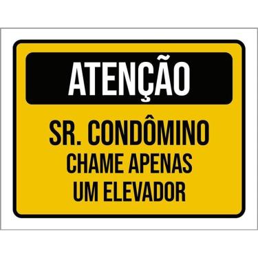 Imagem de Kit 3 Placas Atenção Sr Condômino Chame Apenas Um Elevador