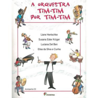 Imagem de Livro - A orquestra tim-tim por tim-tim