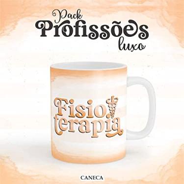 Imagem de Caneca Cerâmica Profissão Luxo Fisioterapia Mod. 02