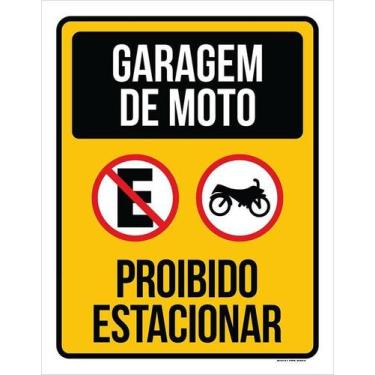 Imagem de Placa Sinalização Garagem De Moto Proibido Estacionar 27X35 - Sinalizo