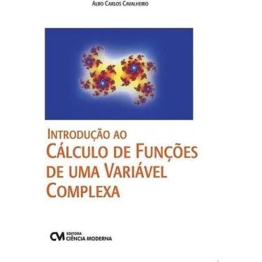 Imagem de Introducao calculo funcoes uma variavel complexa - CIENCIA MODERNA, So
