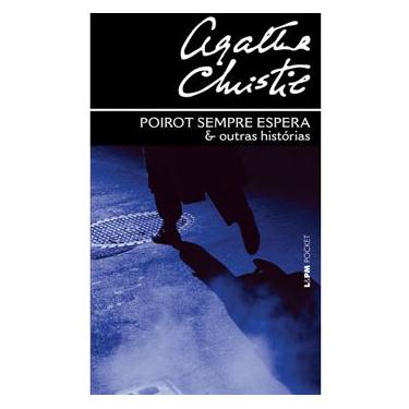 Imagem de Livro - Poirot Sempre Espera e Outras Histórias - Agatha Christie