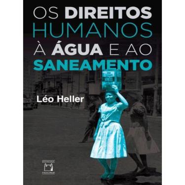Imagem de Os Direitos Humanos À Água E Ao Saneamento