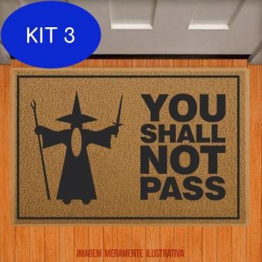 Imagem de Kit 3 Tapete Capacho Nerd - You Shall Not Pass (Bege) - Legiao Nerd
