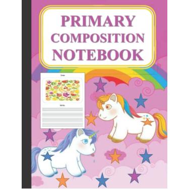 Imagem de Caderno de redação do diário de histórias primárias de unicórnios e arco-íris: desenho e escrita de nível fundamental de nível fundamental é um caderno criativo pontilhado para o início ... Prática de escrita e desenho K-2)