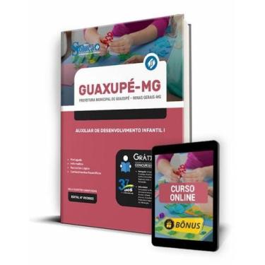 Imagem de Apostila Prefeitura de Guaxupé - MG - Auxiliar de Desenvolvimento Infa