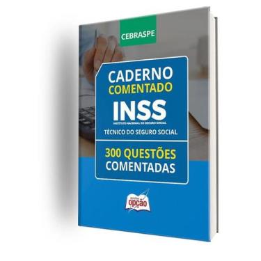 Imagem de Caderno INSS - Técnico do Seguro Social - 300 Questões Comentadas - Ap
