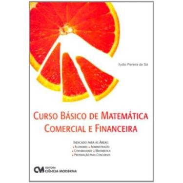 Imagem de Curso basico de matematica comercial financeira - CIENCIA MODERNA, 3