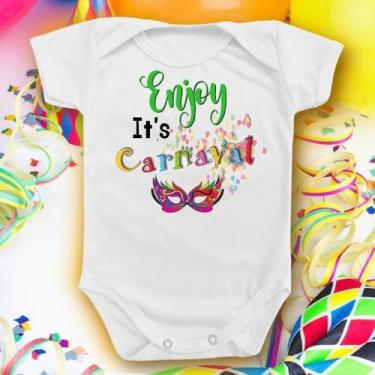 Imagem de Body Bebê Carnaval Infantil Divertido Enjoy Meninos Meninas - Borizinh