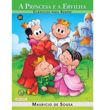 Imagem de Livro - Clássicos para Sempre - Turma da Mônica: a Princesa e a Ervilha - Mauricio de Sousa