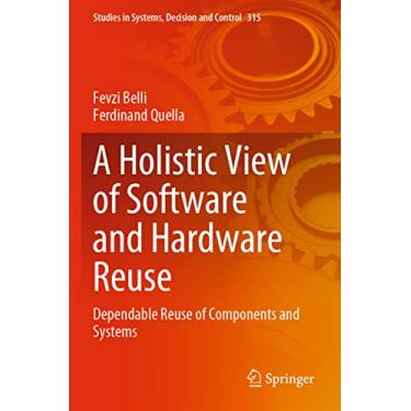 Imagem de A Holistic View of Software and Hardware Reuse: Dependable Reuse of Components and Systems: 315