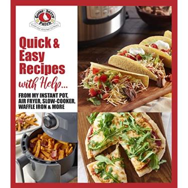 Imagem de Quick & Easy Recipes with Help...: From My Instant Pot, Air Fryer, Slow Cooker, Waffle Iron & More