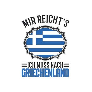 Imagem de Griechenland Notizbuch: Mir reicht's Ich muss nach Griechenland Rhodos Urlaub Kreta Reise / 6x9 Zoll / 120 karierte Seiten Seiten