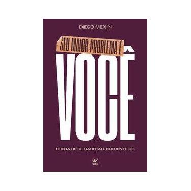Imagem de Seu maior problema é você - Editora Vida