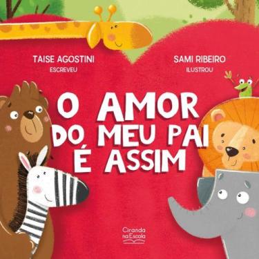 Imagem de Livro Literatura infantil O amor do meu pai é assim