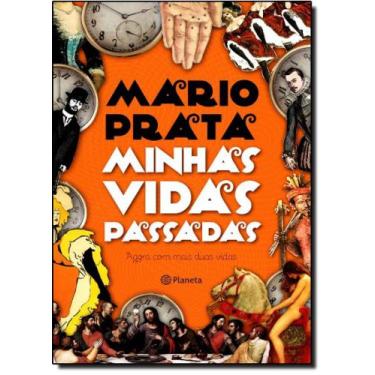 Imagem de Minhas Vidas Passadas: Agora com Mais Duas Vidas - PLANETA DO BRASIL -