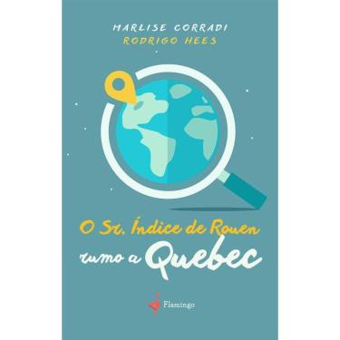 Imagem de O Sr. Índice de Rouen rumo a Quebec