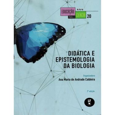 Imagem de Didatica E Epistemologia Da Biologia - 2ª Ed