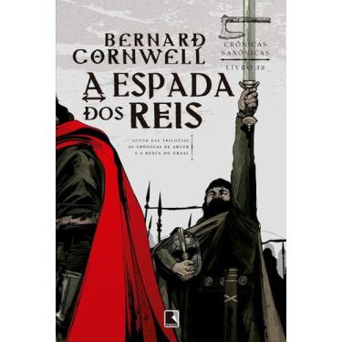 Imagem de Livro - A espada dos reis (Vol. 12 Crônicas Saxônicas)
