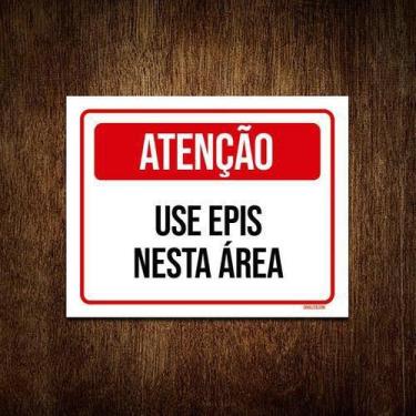 Imagem de Kit 5 Placas Atenção Use Epis Nesta Área - Sinalizo.Com