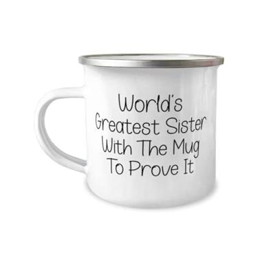 Imagem de World's Greatest Sister With The Mug To Prove It Caneca de 355 ml, presente de irmã da irmã, Inspire For Sisters