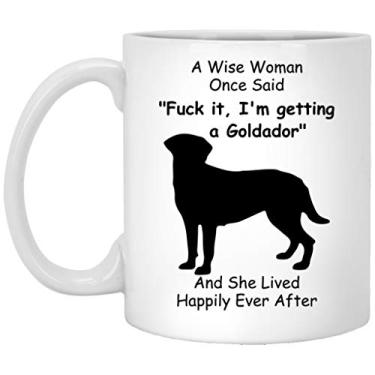 Imagem de Presentes engraçados Goldador Dog Mom para mulheres amantes de filhotes Dia das Mães 2025 A Wise Woman Once Said Caneca de café com citações divertidas copo de cerâmica branco 325 ml