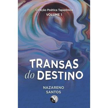 Imagem de Livro - Transas Do Destino Coleção Poética Tapajônica - Volume 1