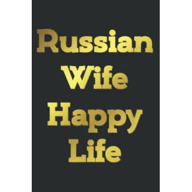 Imagem de Russian Wife Happy Life Fun Ussr Soviet Vodka Red: Wide Ruled Paper Notebook Journal with 6" x 9", 120 Pages | Pretty Wide Blank Lined Workbook ... for Home School College for Writing Notes.