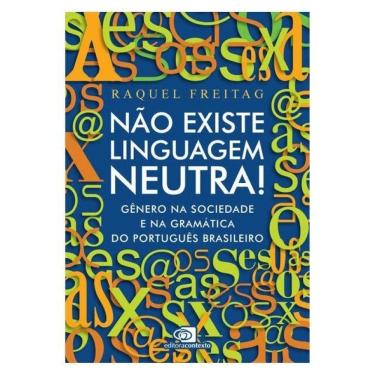 Imagem de Não Existe Linguagem Neutra!