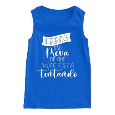 Imagem de Camiseta Regata Erros São Prova De Que Você Está Tentando - AL7, Azul,