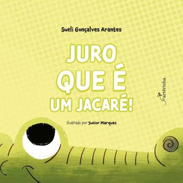 Imagem de Livro - Juro que é um Jacaré!