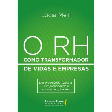 Imagem de Livro - O RH como transformador de vidas e empresas