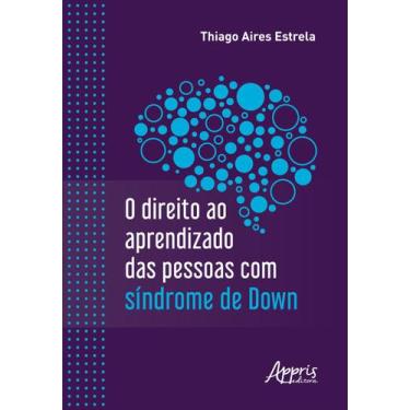 Imagem de Livro - O direito ao aprendizado das pessoas com Síndrome de Down