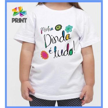 Imagem de Camiseta Infantil Minha Dinda é Tudo -MADRINHA Zlprint, 14