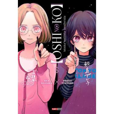 Imagem de Oshi No Ko - Minha Estrela Preferida 06 - Planet Manga