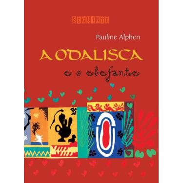 Imagem de Livro - A odalisca e o elefante (Nova edição)