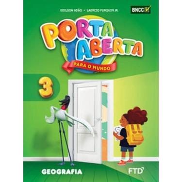 Imagem de Porta Aberta Geografia - 3º ano - FTD (DIDATICOS), 3