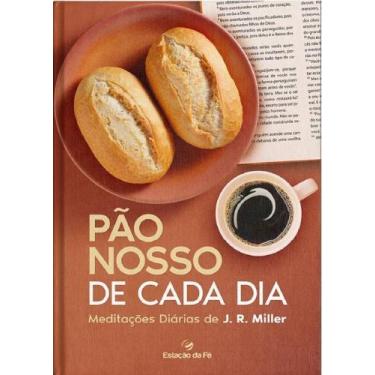 Imagem de Pão Nosso De Cada Dia - Estação da Fé