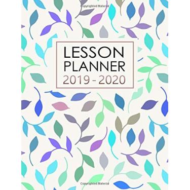 Imagem de Lesson Planner 2019-2020: weekly and monthly Planner for teachers lesson planning : Class Organization/Calendar Agenda