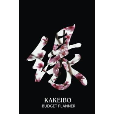 Imagem de Kakeibo Budget Planner: Sakura flower Cherry Blossom Japanese Kanji Destiny | Kakeibo Journal | Monthly and Weekly Household Budget Tracker for One Year | Personal Financial Organizer