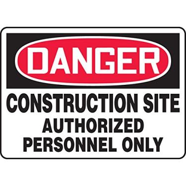 Imagem de Accuform Placa de segurança "Danger Construction Site - Authorized Personnel Only", Aluma-Lite™, 25,4 x 35,5 cm (MADM003XL)