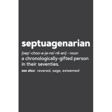 Imagem de Septuagenarian Funny 70Th Birthday Gag Giffamily: DOG JOURNAL - 6" x 9", 110 Pages: Lined Journal & Diary for Writing & Notes for Girls and Women, Memo Diary Subject Notebooks Planner.