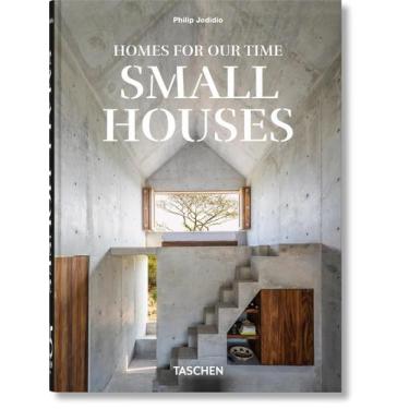 Imagem de Homes for our time. small houses. 45th ed. - Taschen