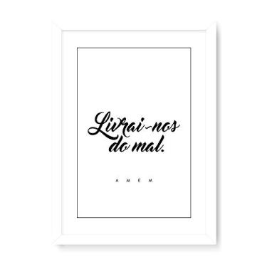 Imagem de Arte Maníacos Quadro Decorativo Livrai-nos do Mal Amém - 23x16,25cm (Moldura caixa em laca branca)