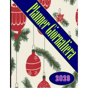 Imagem de Agenda 2023 giornaliera: Planner Giornaliera | Vista Verticale Formato A4 | Un giorno per pagina | 12 Mesi Intempo | Diario ... | Agenda Italiano