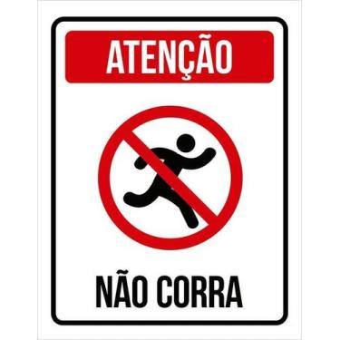 Imagem de Kit 10 Placa Acm Atenção Não Corra Desenho 18X23 - Sinalizo